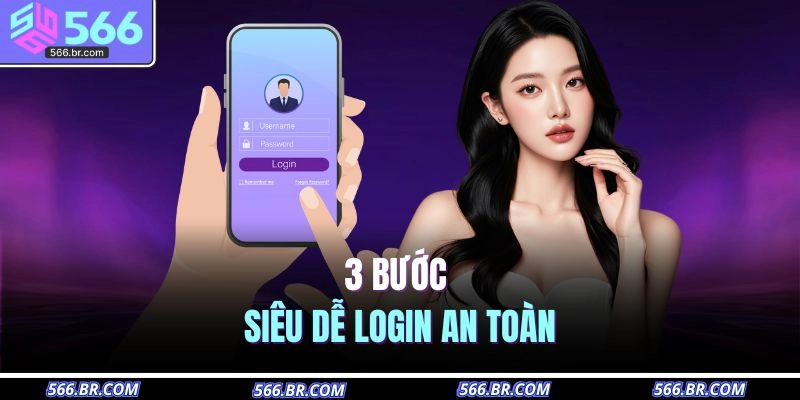 3 bước đăng nhập 5566 siêu dễ dàng và an toàn
