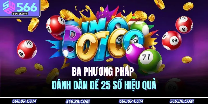 Dàn Đề 25 Số Khung 5 Ngày – Công Thức Vàng Cho Cao Thủ 4 Ba phương pháp đánh dàn đề 25 số hiệu quả