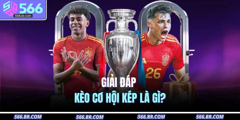 Kèo Cơ Hội Kép Là Gì? Chiếc Phao Cứu Sinh Giảm Thiểu Rủi Ro 2 Giải đáp kèo cơ hội kép là gì?