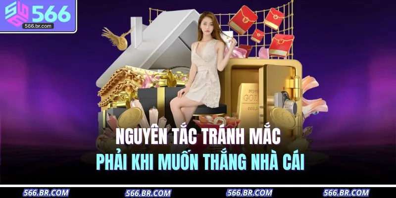 Nguyên tắc tránh mắc phải khi muốn thắng nhà cái