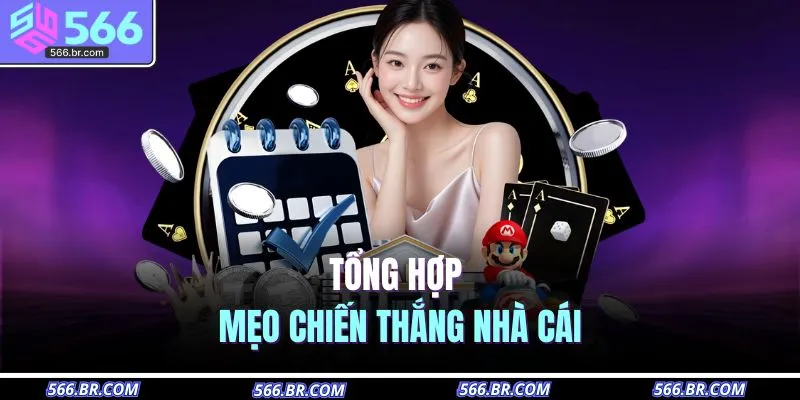 Tổng hợp mẹo chiến thắng nhà cái